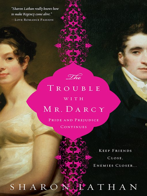 Title details for The Trouble with Mr. Darcy by Sharon Lathan - Wait list